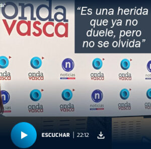 Susana autora del libro señaladas dice en Onda Vasca: Es una heriad que ya no duele, pero no se olvida